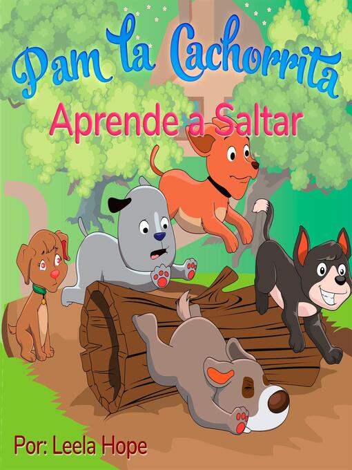 Title details for Pam la Cachorrita Aprende a Saltar by leela hope - Available